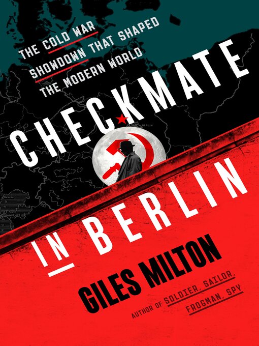 Title details for Checkmate in Berlin by Giles Milton - Wait list